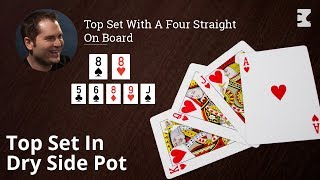 Poker Strategy: Top Set With A Four Straight On Board